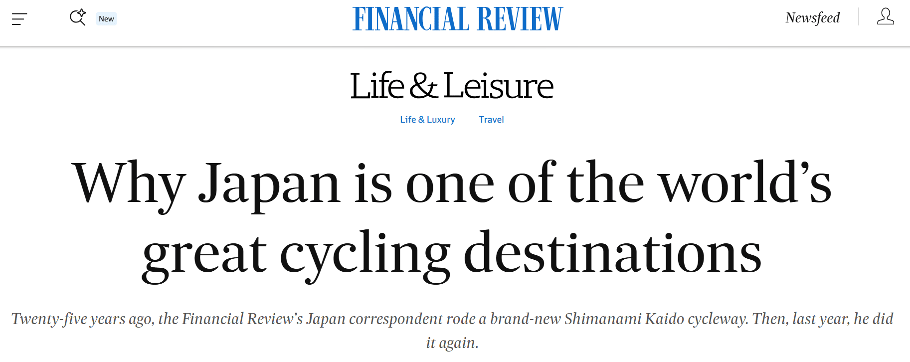 A Financial Review headline explores why Japan is a top cycling destination, under Life & Leisure, with a summary highlighting the unforgettable Shimanami Kaidō cycling tour.